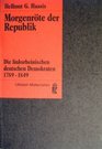 Morgenrote der Republik Die linksrheinischen deutschen Demokraten 17891849