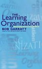 The Learning Organization Developing Democracy at Work