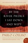By the River Piedra I Sat Down and Wept: A Novel of Forgiveness (P.S.)