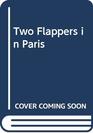 Two Flappers in Paris