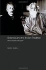 Science and the Indian Tradition When Einstein Met Tagore