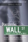 Demystifying Wall Street Shedding a little light on the Bull