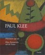 Paul Klee Wachstum regt sich Klees Zwiesprache mit der Natur
