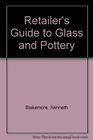 Retailer's Guide to Glass and Pottery
