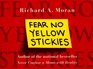 Fear No Yellow Stickies More Business Wisdom Too Simple Not to Know