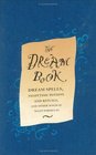 The Dream Book Dream Spells Night Time Potions and Rituals