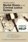 People with Mental Illness in the Criminal Justice System Answering a Cry for Help