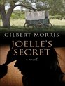 Joelle's Secret (Wagon Wheel Series #3)