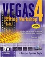 Vegas 4 Editing Workshop