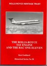 The RollsRoyce Tay Engine and the BAC Oneeleven