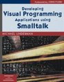 Developing Visual Programming Applications Using Smalltalk