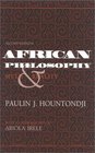African Philosophy Myth and Reality