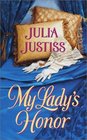 My Lady's Honor (Harlequin Historical, No. 629)