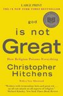 God Is Not Great: How Religion Poisons Everything