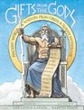 Gifts from the Gods Ancient Words and Wisdom from Greek and Roman Mythology