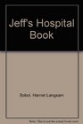 Jeff's Hospital Book