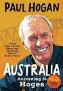 Australia According To Hoges Laugh out loud yarns and stories from a legendary iconic Australian and author of the hilarious bestselling memo