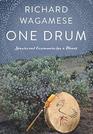 One Drum Stories and Ceremonies for a Planet