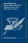 Foundations of SpaceTime Theories Relativistic Physics and Philosophy of Science