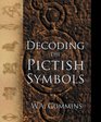 Decoding the Pictish Symbols