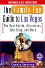 The Family Fun Guide To Las Vegas The Best Hotels Attractions Side Trips and More