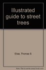 Illustrated guide to street trees