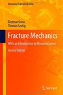 Fracture Mechanics With an Introduction to Micromechanics