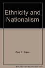 Ethnicity and Nationalism
