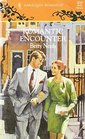 Romantic Encounter (Harlequin Romance, No 3249)