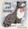 MOG AND BUNNY