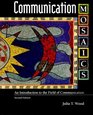 Communication Mosaics With Infotrac A Introduction to the Field of Communication