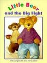 Little Bear and the Big Fight