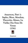 Anacreon Part 1 Sapho Bion Moschus Theocrite Musee La Viellee Des Fetes De Venus