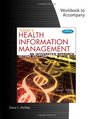 Student Workbook for McWay's Today's Health Information Management An Integrated Approach 2nd