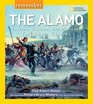 Remember the Alamo Texians Tejanos and Mexicans Tell Their Stories