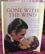 The Art of Gone With the Wind The Making of a Legend