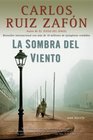 La Sombra del Viento (Vintage Espanol) (Spanish Edition)