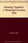 Reading Together A Reading and Activities Text for Students of English As a Second Language