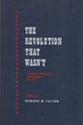 The Revolution That Wasn't A Contemporary Assessment of 1776