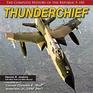 Thunderchief The Complete History of the Republic F105