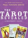 The Tarot Revealed A Beginner's Guide