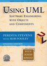 Using UmlSoftware Engineering with Objects and Components  with Uml Distilleda Brief Guide to the Standard Object Modeling Language