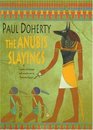 The Anubis Slayings (Ancient Egyptian Mysteries, Bk 3)