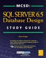 MCSD SQL Server 65 Database Design Study Guide