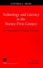 Technology and Literacy in the TwentyFirst Century The Importance of Paying Attention