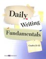 Daily Writing Fundamentals, Grade 11-12