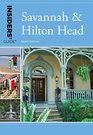 Insiders' Guide® to Savannah & Hilton Head (Insiders' Guide Series)