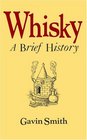 Whisky A Brief History