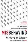 Misbehaving The Making of Behavioral Economics