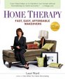 Home Therapy Fast Easy Affordable Makeovers
